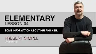 ELEMENTARY | Lesson 04