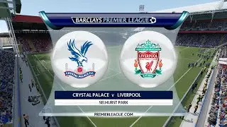 FIFA 16 - Crystal Palace vs. Liverpool @ Selhurst Park