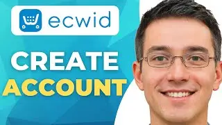 How To Create Ecwid Account