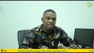 Chama Cha Mapinduzi kinafutilia kwa makini mienendo ya baadhi viongozi  wake #SHAKA