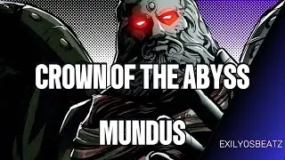 Crown of the Abyss [MUNDUS (DEVIL MAY CRY) SONG] by ExilyosBeatz