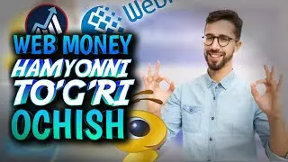 WEBMONEY HAMYONNI TO'G'RI OCHISH / ПРАВИЛЬНОЕ СОЗДАТЬ КОШЕЛЬКА WEBMONEY