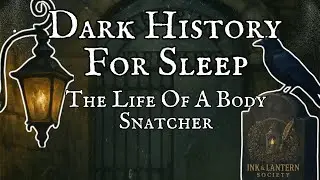 Resurrection Men: The Life of a Body Snatcher | A Dark History ASMR For Adults