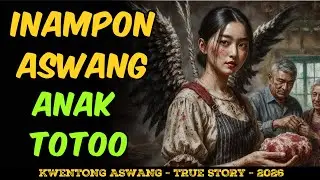 INAMPON NA ANAK NG ASWANG TOTOO KAYA
