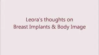 Leora Lightwoman's thoughts on breast implants and body Image