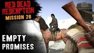 Red Dead Redemption - Mission #28 - Empty Promises (Xbox One)
