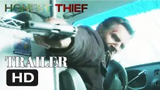 Honest Thief Trailer