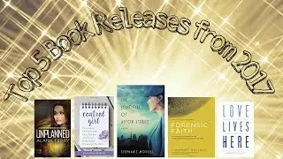 Top 5 Book Releases from 2017 (January - May)