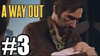 A Way Out Gameplay Walkthrough Part 3 - No Commentary