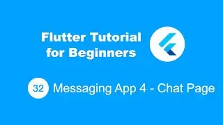 Flutter Tutorial for Beginners 32 Messaging App 4 Chat Page