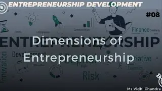 Dimensions of Entrepreneurship | Entrepreneurship Development | BCOM | MCOM | Module 02 | NEP