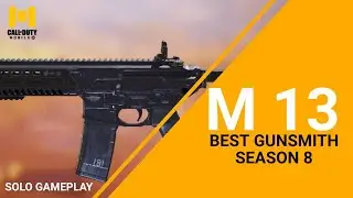 BEST M 13 GUNSMITH SEASON 8 | CODM Solo Gameplay | Pocophone x3 pro