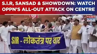 Bihar SIR, Sansad & Showdown: INDIA Bloc vs Centre; MPs Protest | Chaos Inside & Outside Parliament