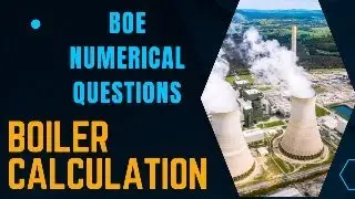 BOILER CALCULATION// BOE EXAM PREPARATION // BOILER COACHING