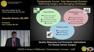 Quality measures & economic implications for rectal cancer surgery
