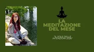 Meditazione - il sole delle intenzioni del 2026