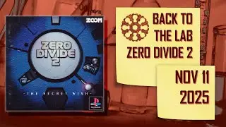 Back to the Lab: Zero Divide 2 - 11-11-2025