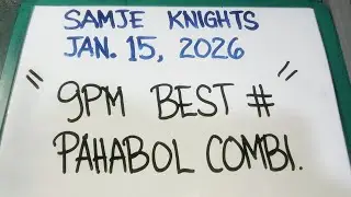 9PM BEST PAHABOL SWERTRES COMBI JANUARY 15, 2026