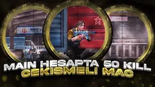 MAİN HESAPTA 50 KİLL &Ccedil;EKİŞMELİ MA&Ccedil; ! ZULA OYUN !