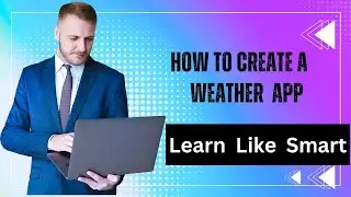 How to create a weather App  Using HTML, CSS, and JavaScript | Creative Thinking