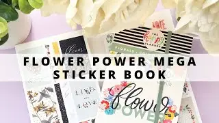 FLOWER POWER MEGA STICKER BOOK FLIP THOUGH | Happy Planner Cyber Week Sticker Book