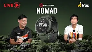 LIVE 🔴 Coros NOMAD นาฬิกาสายลุย