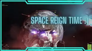 Space Reign - Campaign Story Run #1
