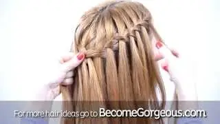 Waterfall Braid Into Mermaid Braid Tutorial - Become Gorgeous