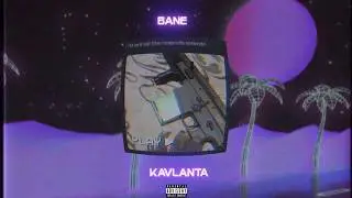 Bane - &Kappa;avlanta
