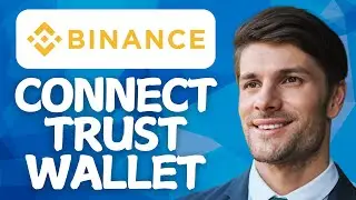 Как подключить Trust Wallet к Binance &mdash; простое пошаговое руководство