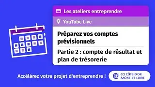 Pr&eacute;parez vos comptes pr&eacute;visionnels. Partie 2: Compte de r&eacute;sultat et plan de tr&eacute;sorerie