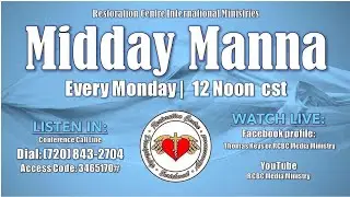 Midday Manna with Apostle Thomas & Co-Pastor Keys at Restoration Centre Int'l Ministries: 09/08/25