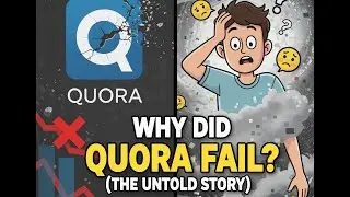 What is the reason behind Quora's Failure? why did Quora fail? (simply explained)