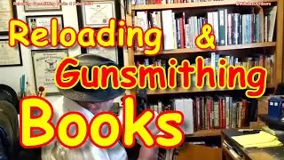 Reloading & Gunsmithing Books & Publications 2024