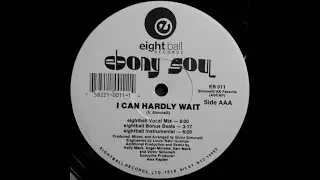 Ebony Soul & Victor Simonelli &ndash; I Can Hardly Wait (Dub  Mix)