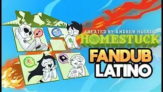 Homestuck Piloto Fandub Espa&ntilde;ol Latino @SpindleHorse