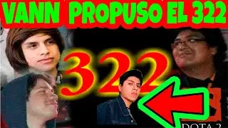 😱Ztok Revela como HICIERON el 322😱 | VANN NOS PROPUSO HACER 322