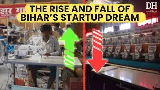 Chanpatia Startup Zone & Bihar Elections 2025 | West Champaran&rsquo;s Fading Industrial Success