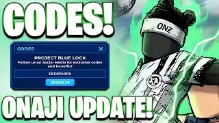 *ONAJI* NEW ALL ONAJI + PITY UPDATE CODES FOR PROJECT BLUE LOCK! PROJECT BLUE LOCK CODES