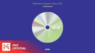 P1Harmony (피원하모니) - &lsquo;EX&rsquo; SAMPLER