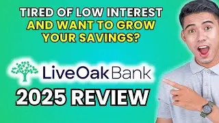Live Oak Bank High Yield Savings Review 2025 | Worth It or Leave It?
