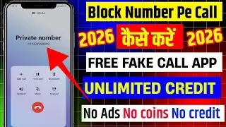 free call app unlimited credits | block number par call kaise Karen | prank call | fake call free