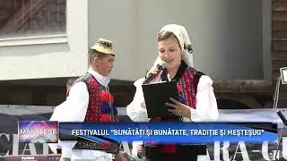 MANIFEST p1  FESTIVALUL BUNĂTĂŢI ŞI BUNĂTATE, TRADIŢIE ŞI MEŞTEŞUG
