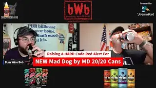 Raising A HARD Code Red Alert For NEW Mad Dog by MD 20/20 Cans