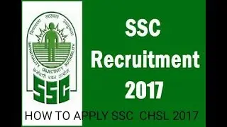 How to apply SSC CHSL 2017 examination