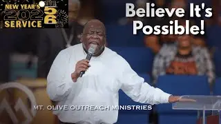 Bishop Donoval Miller - Believe It's Possible! - 12/31/25
