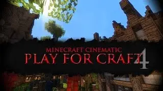 PlayForCraft [OFF] - Minecraft Cinematic
