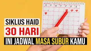 Menghitung masa subur siklus 30 hari | hitung masa subur agar cepat hamil