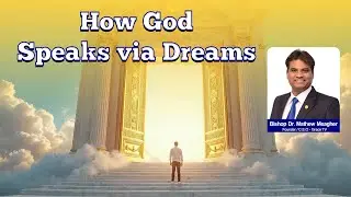How God speaks via Dreams | +++ Bishop Dr. Mathew Meagher | The Jesus Way India.