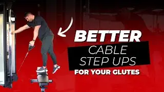 Better Cable Step Ups for Glutes | Gareth Sapstead